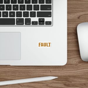 Fault 2-inch Sticker